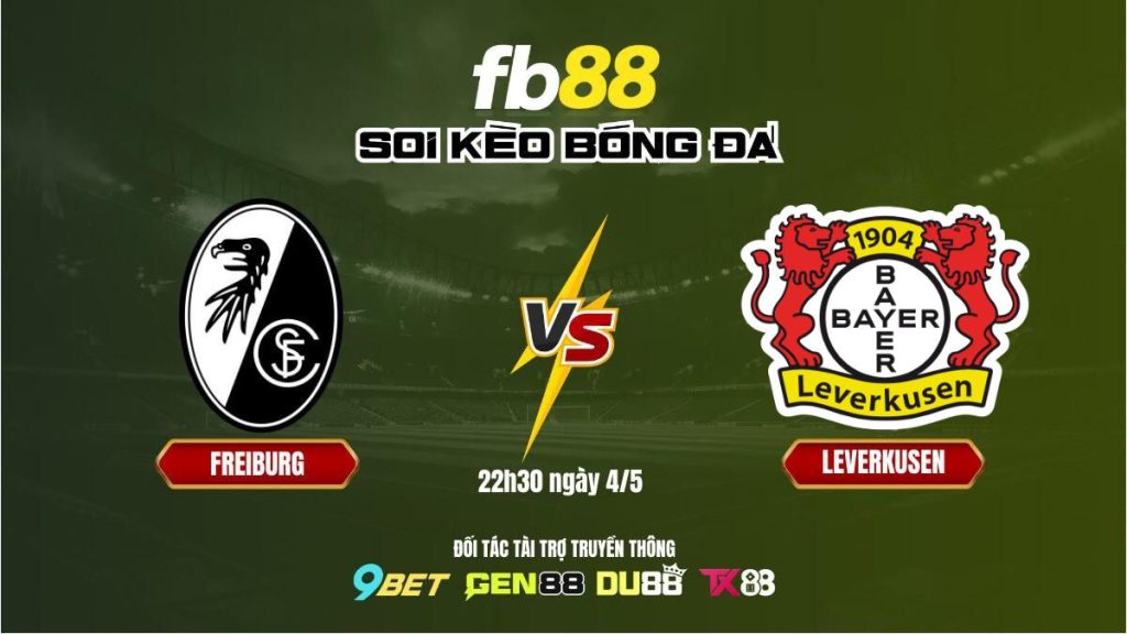 Soi Kèo Bóng Đá Freiburg vs Leverkusen