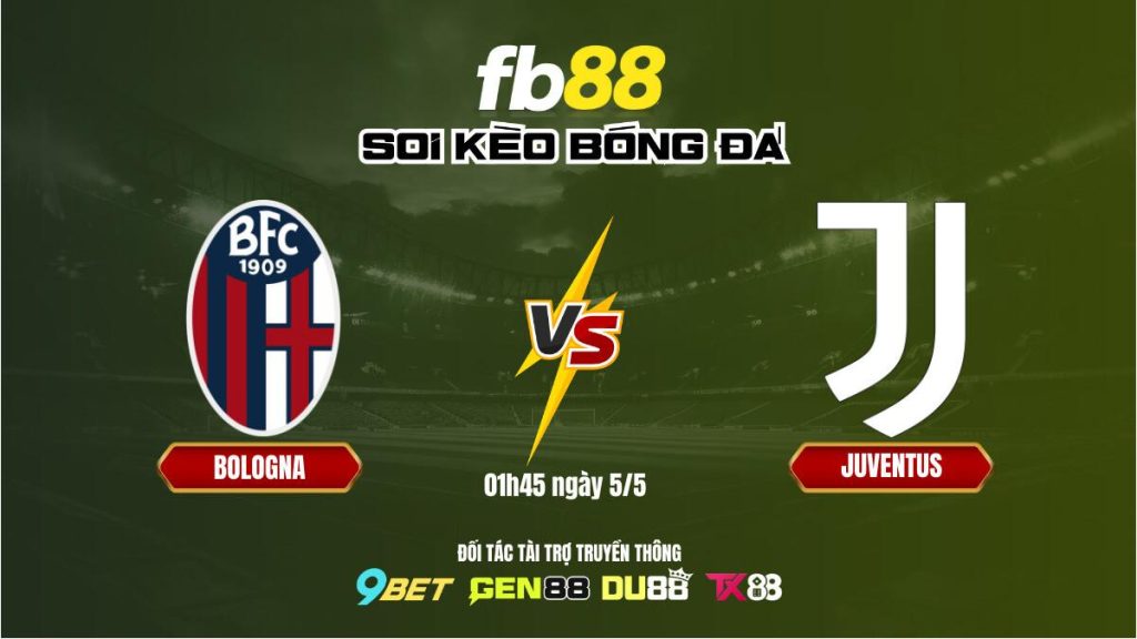 Soi kèo Bologna vs Juventus
