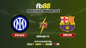 Soi kèo bóng đá Inter Milan vs Barcelona_ FB88